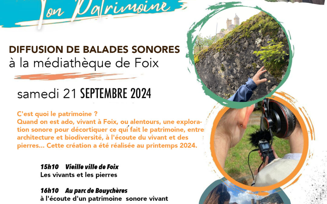 Affiche Diffusion publique "POdcaste ton patrimoine à Foix" - médiathèque le 21/09/2024