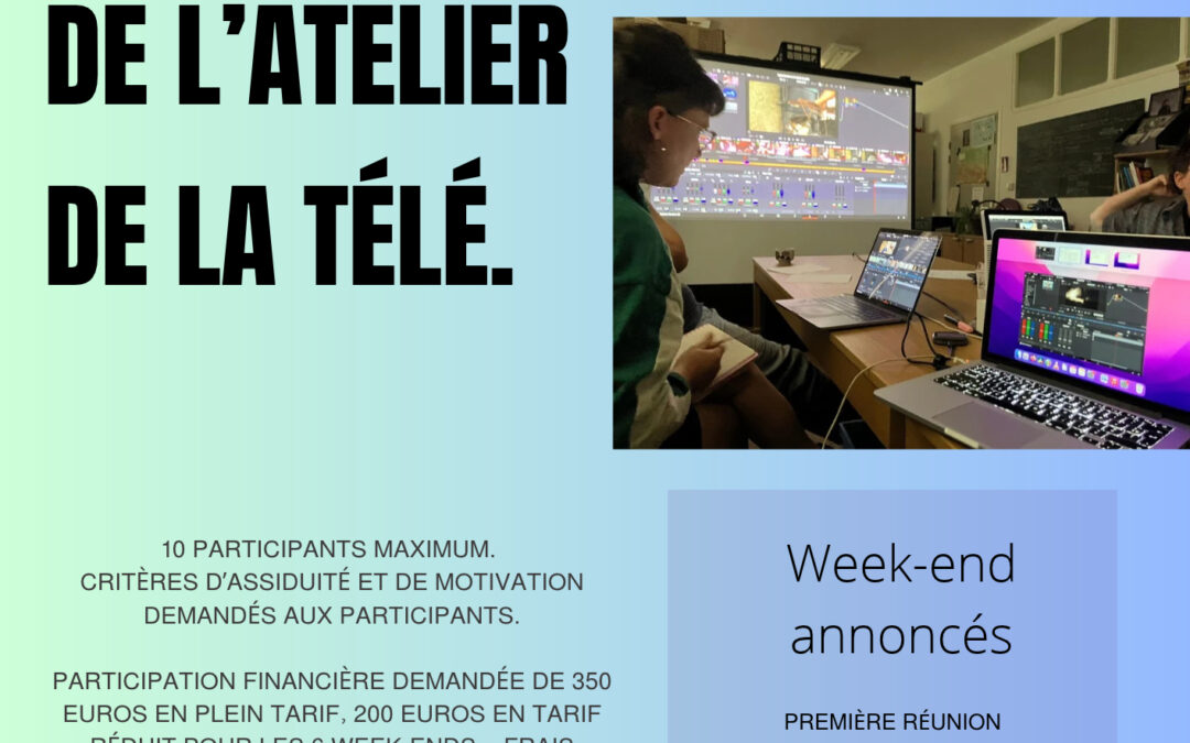 L’Atelier de la Télé 2027 : Inscriptions ouvertes